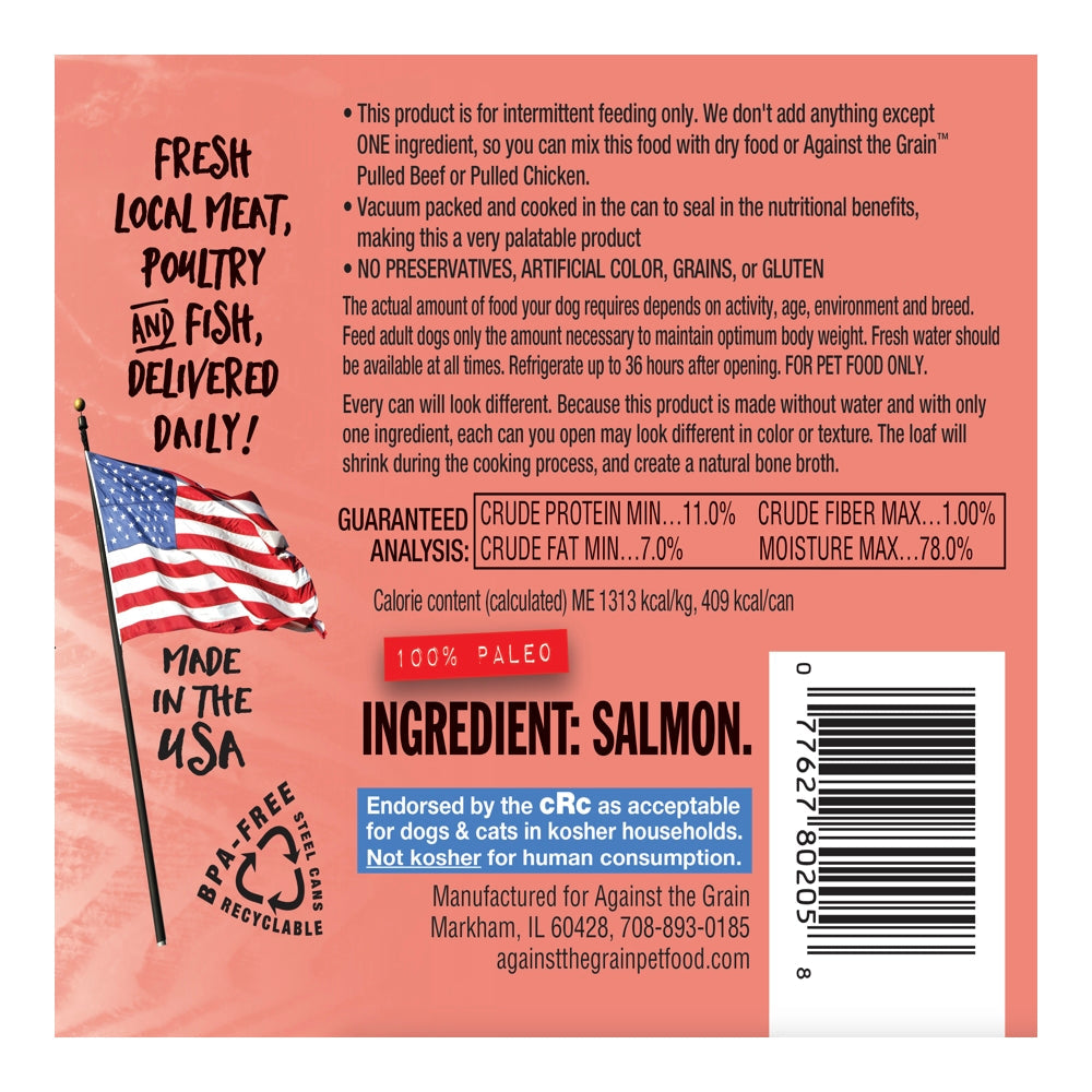 Against The Grain All Life Stages Nothing Else! 100% Salmon Wet Dog Food (11oz)