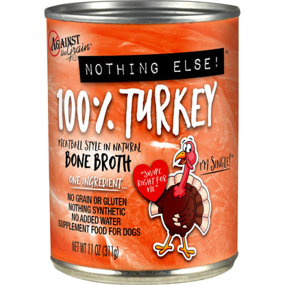 The Family Pet Against the Grain 100 Percent Turkey Wet Dog Food in Bone Broth 11 oz can